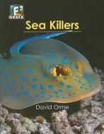 Sea Killers di David Orme edito da PERFECTION LEARNING CORP