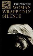 Women Wrapped in Silence di John Lynch edito da Paulist Press International,U.S.