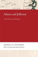Adams And Jefferson di Merrill D. Peterson edito da University Of Georgia Press