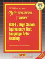 Hiset / High School Equivalency Test, Language Arts-Reading di Jack Rudman edito da National Learning Corp