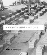 Painting Factory di Jeffrey Deitch edito da Rizzoli International Publications