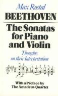 Beethoven - The Sonatas for Piano and Violin - Thoughts on their Interpretation di Max Rostal edito da Toccata Press