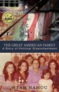 The Great American Family di Weam Namou edito da Hermiz Publishing, Inc.