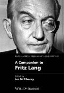 Companion To Fritz Lang di JOE MCELHANEY edito da Wiley