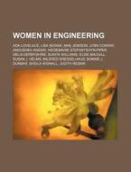 Women In Engineering: Ada Lovelace, Lisa di Source Wikipedia edito da Books LLC, Wiki Series