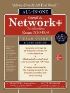 Comptia Network+ Certification All-In-One Exam Guide, Eighth Edition (Exam N10-008) di Mike Meyers edito da OSBORNE
