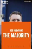 The Majority di Rob Drummond edito da BLOOMSBURY 3PL