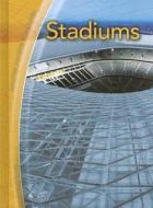 Stadiums di Chris Oxlade edito da Heinemann Educational Books