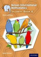 Nelson International Mathematics Students Book 6 di Karen Morrison edito da OUP Oxford