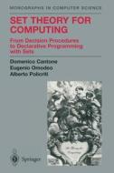 Set Theory for Computing di Domenico Cantone, Eugenio Omodeo, Alberto Policriti edito da Springer New York