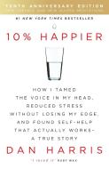 10% Happier di Dan Harris edito da Hodder & Stoughton