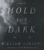 Hold the Dark di William Giraldi edito da Blackstone Audiobooks