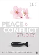 Peace and Conflict Studies di David P. Barash, Charles P. Webel edito da SAGE PUBN