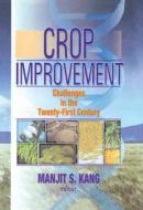 Crop Improvement di Manjit S. Kang edito da CRC Press