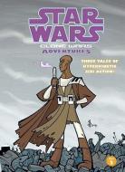 Star Wars: Clone Wars Adventures, Volume 2 di Haden Blackman, Welles Hartley edito da YA Graphic Novels