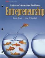 Entrepreneurship: Instructor's Annotated Workbook di Karel Sovak, Irina A. Weisblat edito da Goodheart-Wilcox Publisher