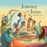 Journey with Jesus di Ann Ingalls edito da PARACLETE PR