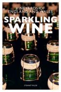 Sparkling Wine di Stewart Wilde edito da ACC Art Books