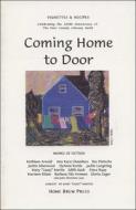 Coming Home to Door di MARTIN edito da HOME BREW PR