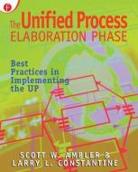 The Unified Process Elaboration Phase di Scott W. Ambler edito da R & D