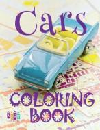 ✌ Cars ✎ Adult Coloring Book Car ✎ Colouring Books Adults ✍ (Coloring Book Expert) Adult Coloring Books Amazon: ✌ Colour di Kids Creative Publishing edito da Createspace Independent Publishing Platform