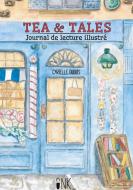 Tea & Tales di Cyrielle Dubois edito da Books on Demand