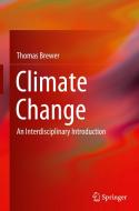Climate Change di Thomas Brewer edito da Springer International Publishing