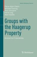 Groups with the Haagerup Property di Pierre-Alain Cherix, Michael Cowling, Paul Jolissaint, Pierre Julg, Alain Valette edito da Springer Basel