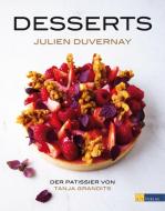 Desserts di Julien Duvernay edito da AT Verlag