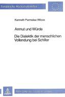 Anmut und Würde di Kenneth Parmelee Wilcox edito da P.I.E.