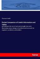 Pocket Companion of Useful Information and Tables di Thomas Smith edito da hansebooks