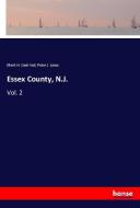 Essex County, N.J. di Merit H. Cash Vail, Peter J. Leary edito da hansebooks