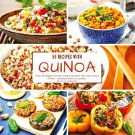 50 Recipes with Quinoa di Mattis Lundqvist edito da BuchHörnchen-Verlag