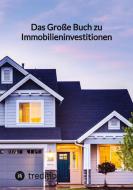 Das Große Buch zu Immobilieninvestitionen di Moritz edito da tredition