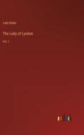 The Lady of Lyndon di Lady Blake edito da Outlook Verlag