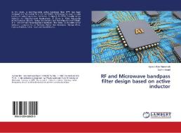 RF and Microwave bandpass filter design based on active inductor di Aymen Ben Hammadi, Sehmi Saad edito da LAP Lambert Academic Publishing