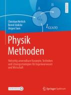 Physik Methoden di Christian Hettich, Bernd Jödicke, Jürgen Sum edito da Springer-Verlag GmbH