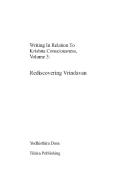 Writing in relation to Krishna consciousness, volume 3 di Yudhisthira Dasa edito da Books on Demand