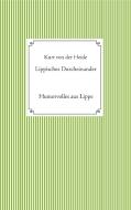 Lippisches Durcheinander di Kurt von der Heide edito da Books on Demand