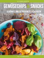 Gemüsechips und Snacks di Till Steinbrenner edito da Books on Demand