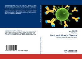 Foot and Mouth Disease di Rajib Deb, Neeta Longjam, Tilling Tayo edito da LAP Lambert Acad. Publ.