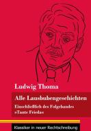 Alle Lausbubengeschichten di Ludwig Thoma edito da Henricus - Klassiker in neuer Rechtschreibung