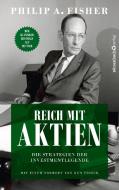 Reich mit Aktien mit System di Philip A. Fisher edito da Börsenbuchverlag