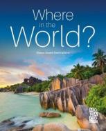 Where In The World? di Monaco Books edito da Monaco Books