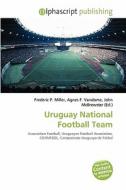Uruguay National Football Team edito da Betascript Publishing