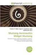 Mustang Aeronautics Midget Mustang edito da Betascript Publishing