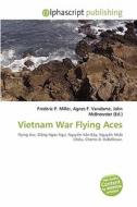 Vietnam War Flying Aces edito da Alphascript Publishing