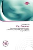 Earl Browder edito da Duct Publishing