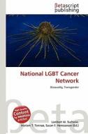 National Lgbt Cancer Network edito da Betascript Publishing