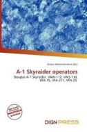 A-1 Skyraider Operators edito da Dign Press